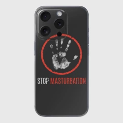 Чехол для iPhone 15 Pro силиконовый с защитой камеры Stop masturbation