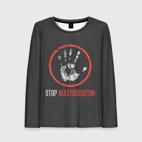 Женский лонгслив 3D Stop masturbation, цвет 3D печать