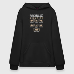 Худи SuperOversize хлопок Охрана - Французский бульдог