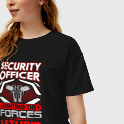 Женская футболка хлопок Oversize Сотрудник охраны. Ежедневная борьба с тупостью - фото 2