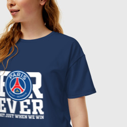 Женская футболка хлопок Oversize PSG forever not just when We win ПСЖ - фото 2