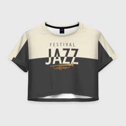 Женская футболка Crop-top 3D Jazz festival