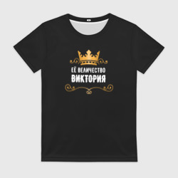 Женская футболка 3D Её величество Виктория!