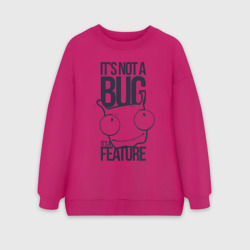 Женский свитшот oversize без начеса хлопок Это не баг, это фича