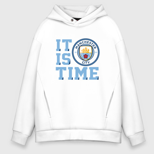 Мужское худи Oversize хлопок It is Manchester City Time, цвет белый