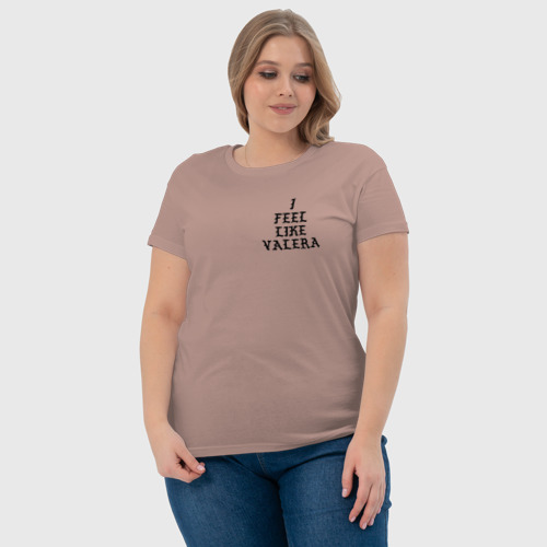 Женская футболка хлопок с принтом FEEL LIKE VALERA, фото #4