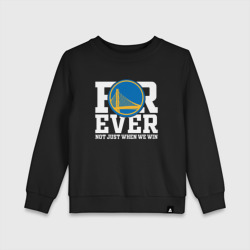 Детский свитшот хлопок Golden State Warriors forever not just when We win