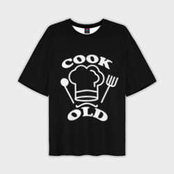 Мужская футболка oversize 3D Cook old Старый повар Куколд