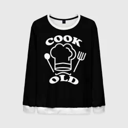 Мужской свитшот 3D Cook old Старый повар Куколд