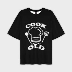 Мужская футболка oversize 3D Cook old Старый повар Куколд