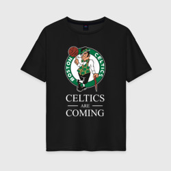 Женская футболка хлопок Oversize Boston Celtics are coming Бостон Селтикс