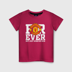 Детская футболка хлопок Manchester United forever not just when We win