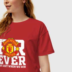 Женская футболка хлопок Oversize Manchester United forever not just when We win - фото 2