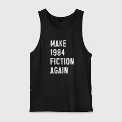 Мужская майка хлопок Make 1984 Fiction again