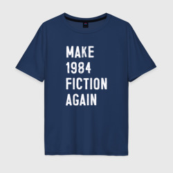 Мужская футболка хлопок Oversize Make 1984 Fiction again