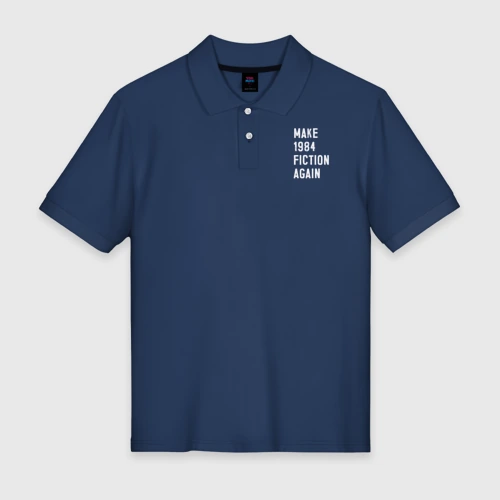 Мужское поло хлопок Make 1984 Fiction again