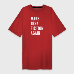 Платье-футболка хлопок Make 1984 Fiction again