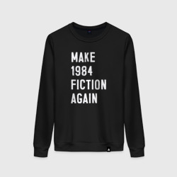 Женский свитшот хлопок Make 1984 Fiction again