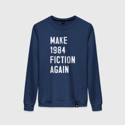 Женский свитшот хлопок Make 1984 Fiction again