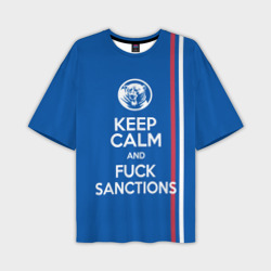 Мужская футболка oversize 3D Keep calm and fuck sanctions