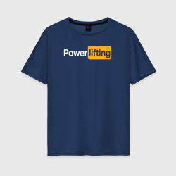 Powerlifting антибренд – Женская футболка хлопок Oversize с принтом купить со скидкой в -16%