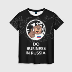 Женская футболка 3D Do business in Russia