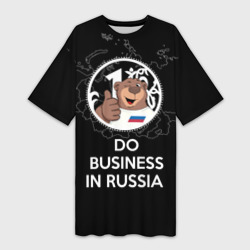 Платье-футболка 3D Do business in Russia