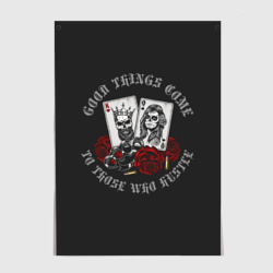 Постер Карты с черепами короля, розы и кастет - Good things come to those who hustle