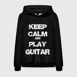 Мужская толстовка 3D Keep calm and play guitar