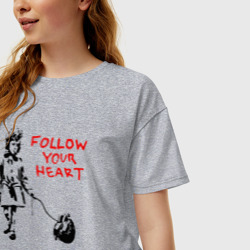 Женская футболка хлопок Oversize Banksy Бэнкси следуйте за своим сердцем - фото 2