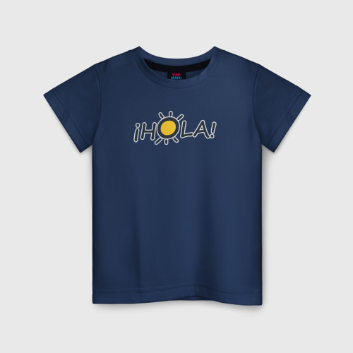 Детская футболка хлопок с принтом Hola: по-испански привет, вид спереди #2