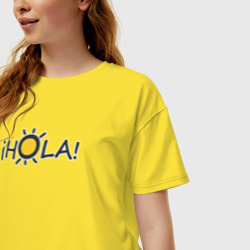 Женская футболка хлопок Oversize Hola: по-испански привет - фото 2