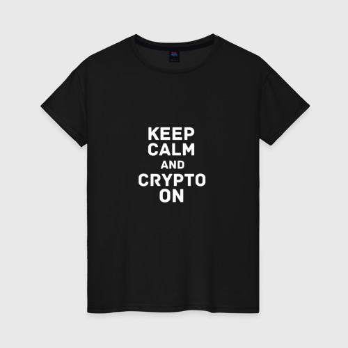 Женская футболка хлопок Keep Calm and Crypto On, цвет черный