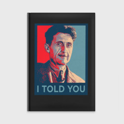 Ежедневник Orwell - I told you