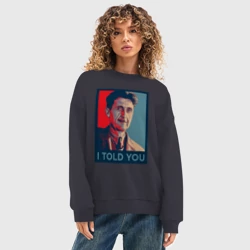 Женский свитшот oversize без начеса хлопок Orwell - I told you - фото 2