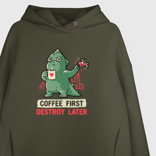 Женское худи Oversize хлопок Coffee First Destroy Later, цвет хаки - фото 3