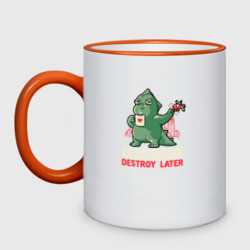 Кружка двухцветная Coffee First Destroy Later