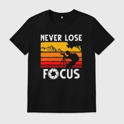 Мужская футболка хлопок Never lose focus