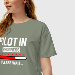 Женская футболка хлопок Oversize Pilot In Progress - фото 2