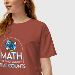 Женская футболка хлопок Oversize Математика единственный предмет, который имеет значение - фото 2