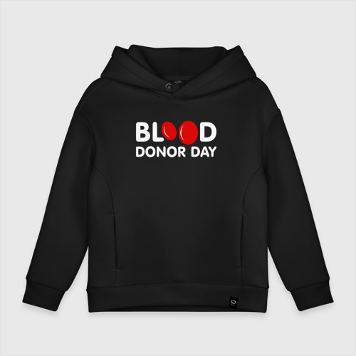 Детское худи Oversize хлопок Blood Donor Day, цвет черный