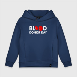 Детское худи Oversize хлопок Blood Donor Day