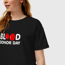 Женская футболка хлопок Oversize Blood Donor Day - фото 2