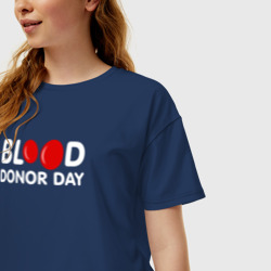 Женская футболка хлопок Oversize Blood Donor Day - фото 2