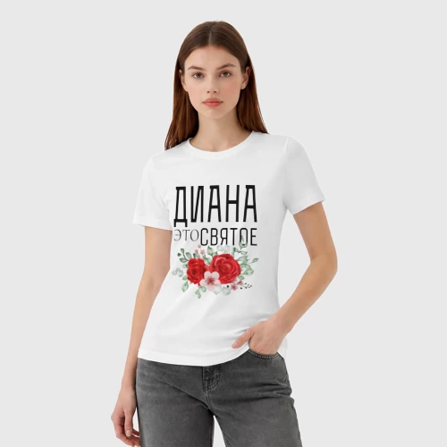 Женская футболка хлопок с принтом Диана это святое, фото на моделе #1
