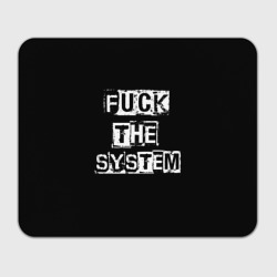 Прямоугольный коврик для мышки Fuck the system