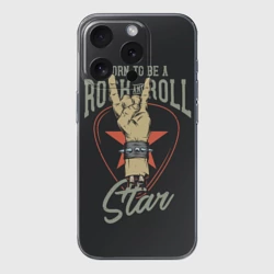 Чехол для iPhone 15 Pro Max силиконовый с защитой камеры Рожденный быть звездой рок-н-ролла