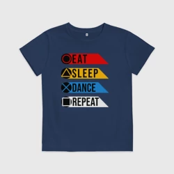 Детская футболка хлопок Есть. Спать. Танцевать. Повторить