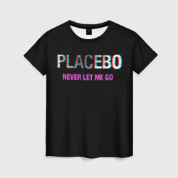 Женская футболка 3D Placebo Never Let Me Go