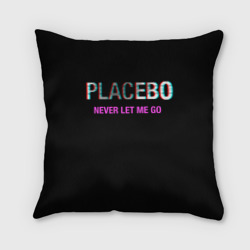 Подушка 3D Placebo Never Let Me Go